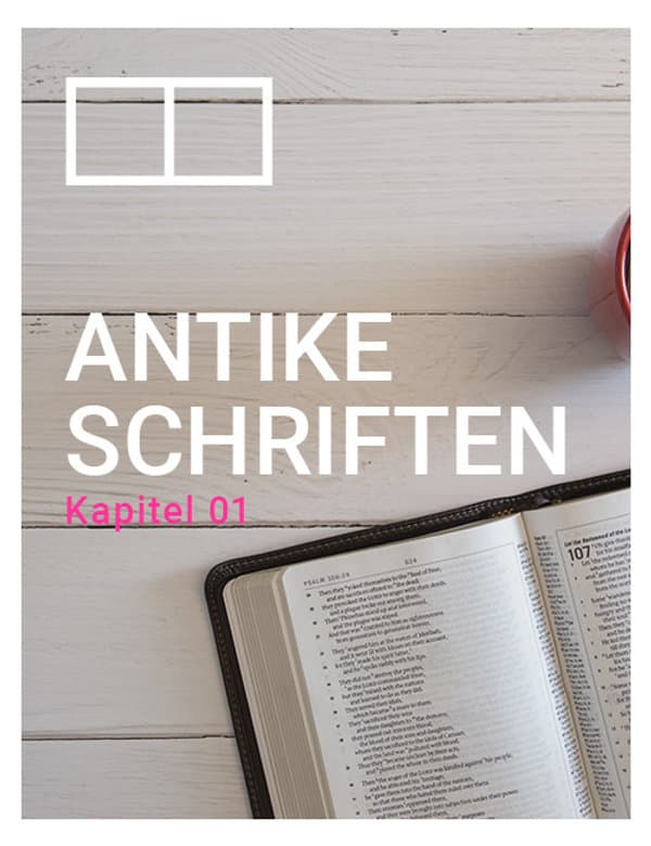 Kapitel 1: Antike Schriften