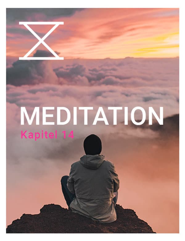 Kapitel 14: Meditation